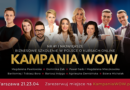 Kampania WOW – zbuduj dochodowy biznes online!